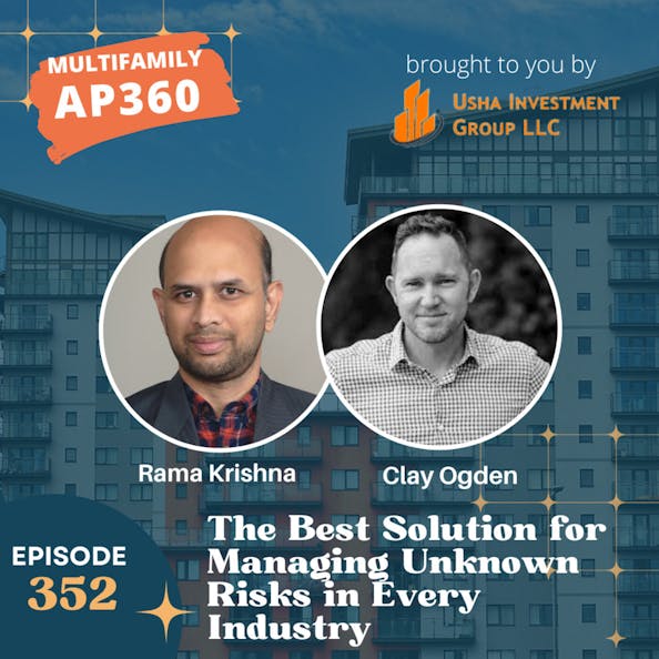 MULTIFAMILY AP360 – The Best Solution for Managing Unknown Risks in Every Industry Ft Clay Ogden