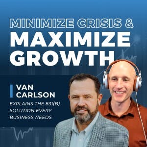 Vital Wealth Strategies Podcast: How to Minimize Crisis and Maximize Growth